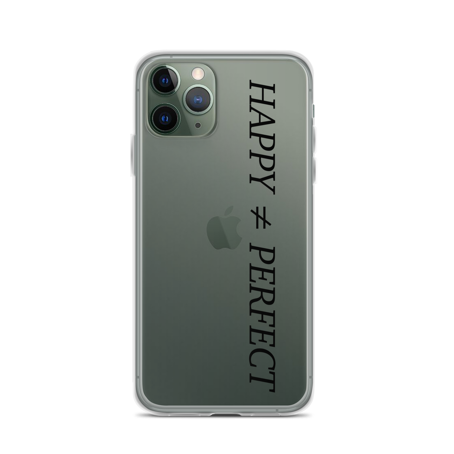 Happy Not Perfect Clear Case for iPhone®