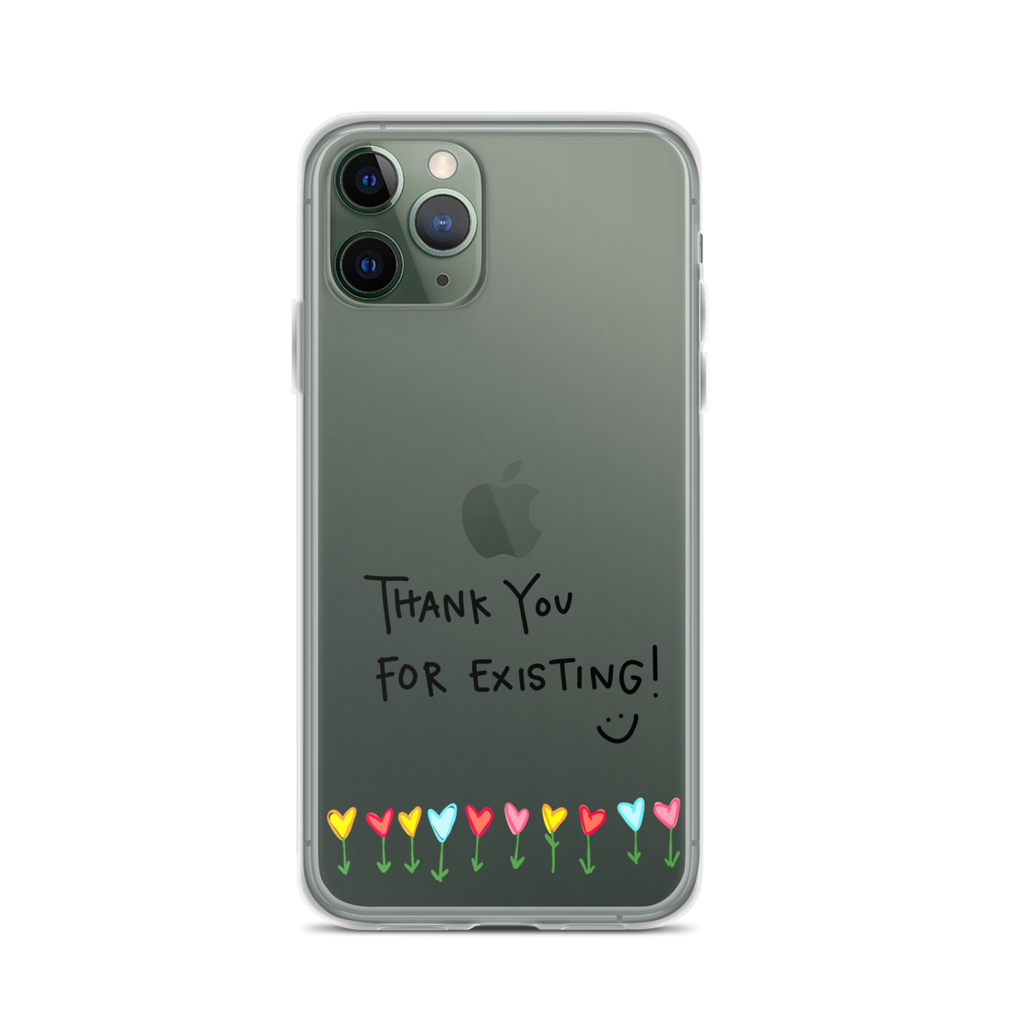 Thank You For Existing! Clear Case for iPhone®