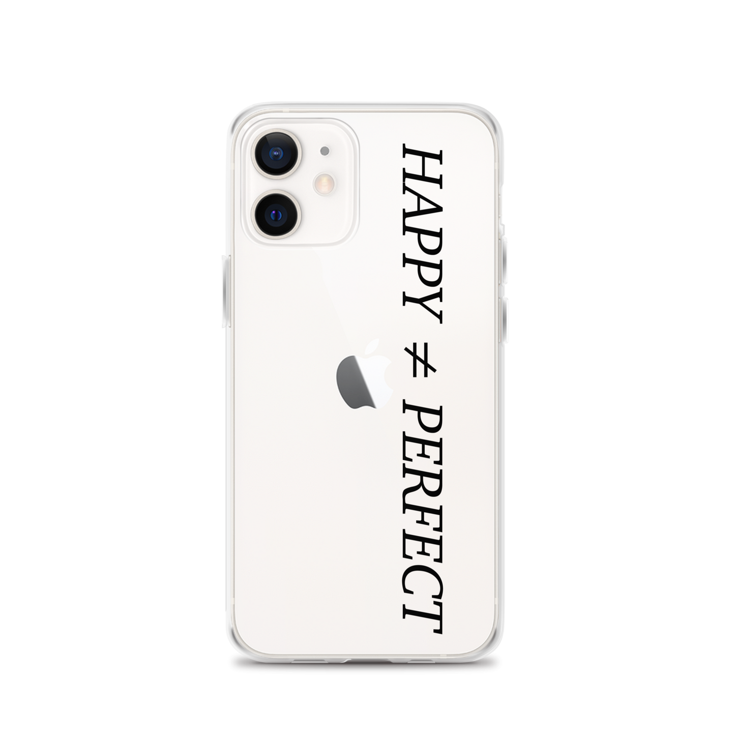 Happy Not Perfect Clear Case for iPhone®