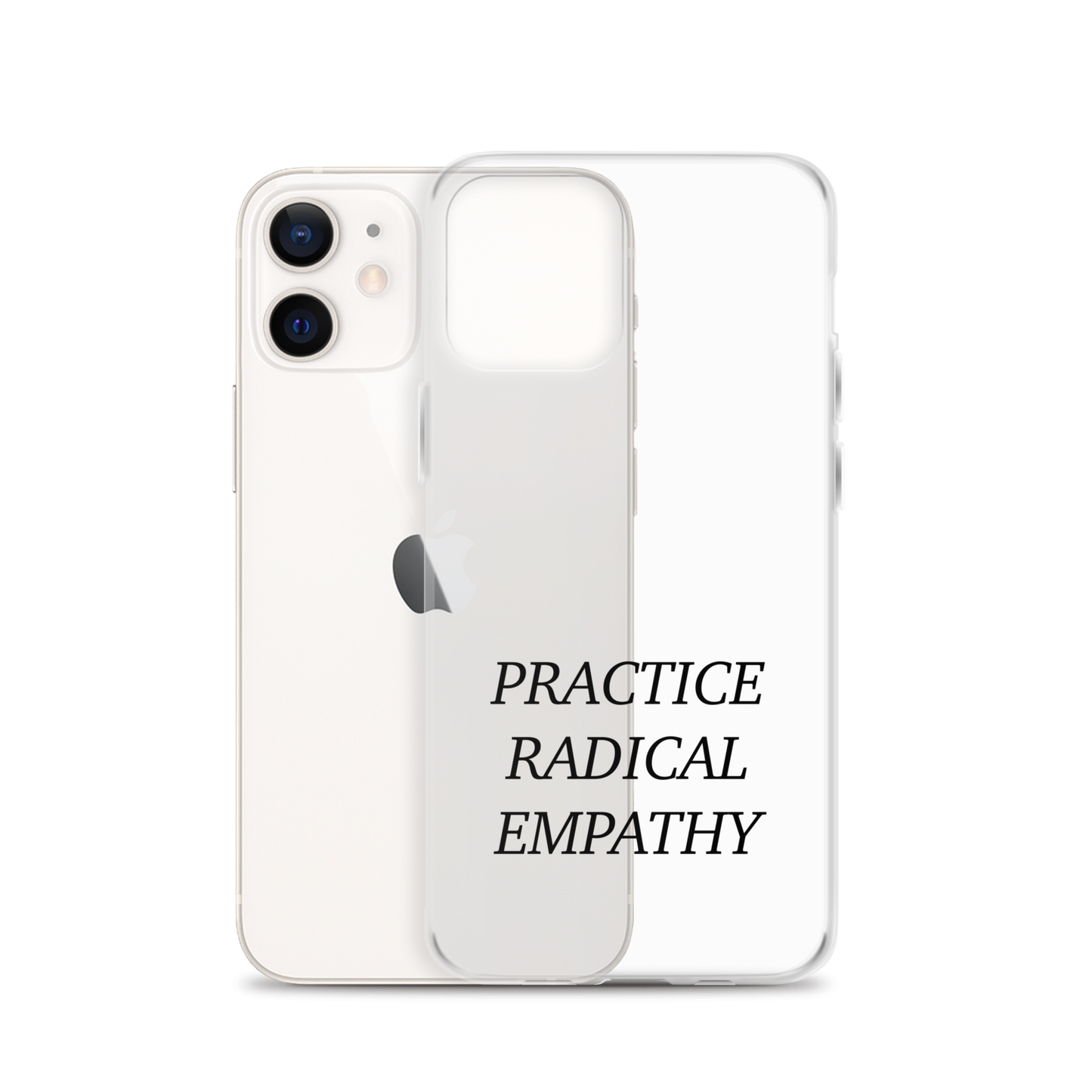 Practice Radical Empathy Black Type Font Clear Case for iPhone®