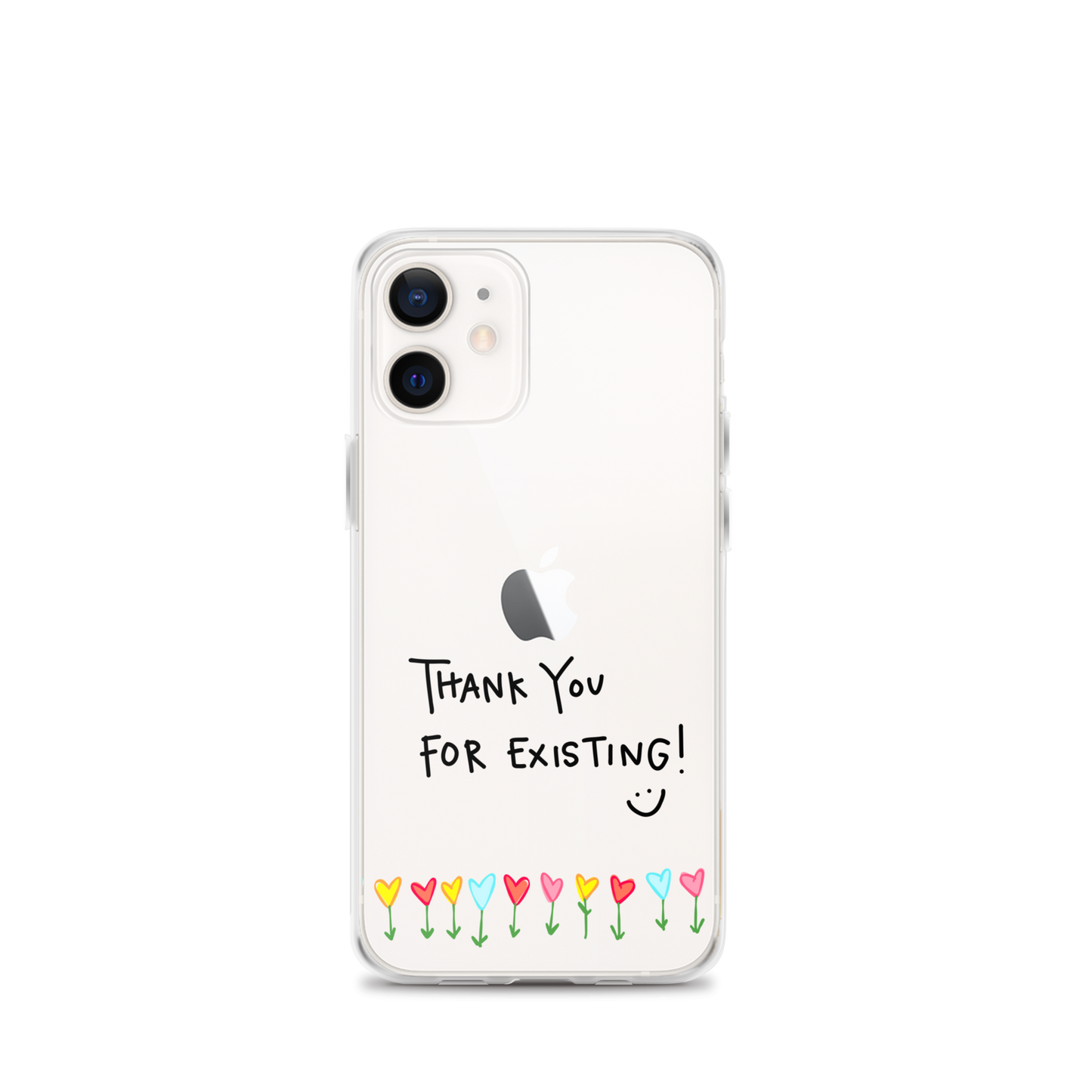 Thank You For Existing! Clear Case for iPhone®