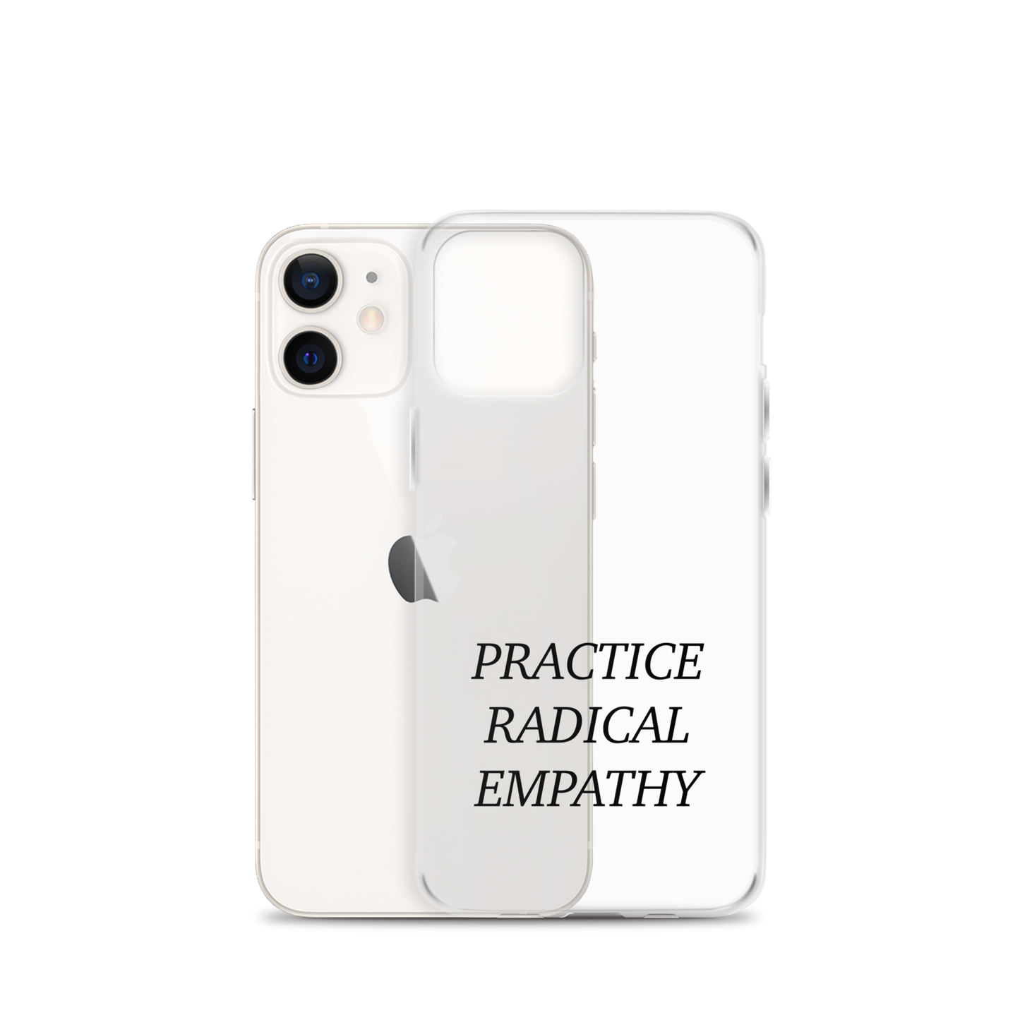 Practice Radical Empathy Black Type Font Clear Case for iPhone®