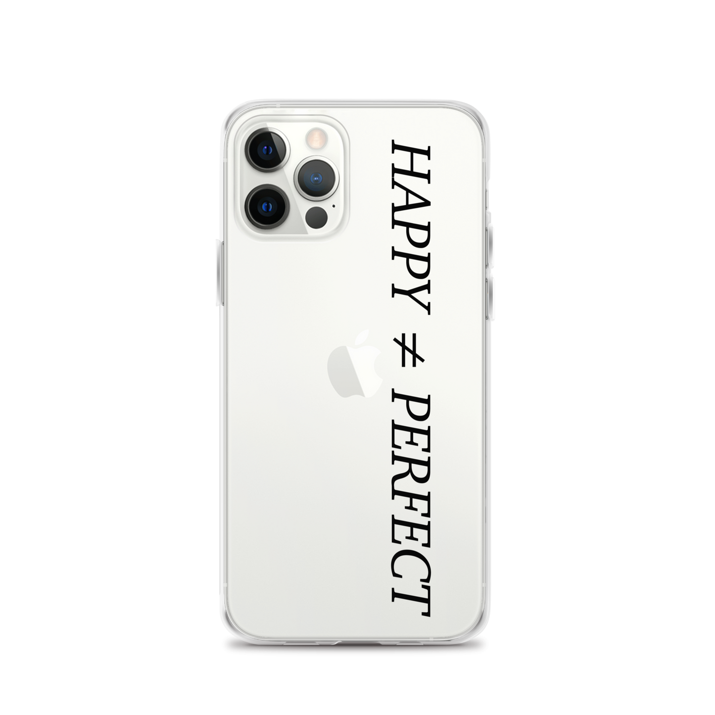 Happy Not Perfect Clear Case for iPhone®