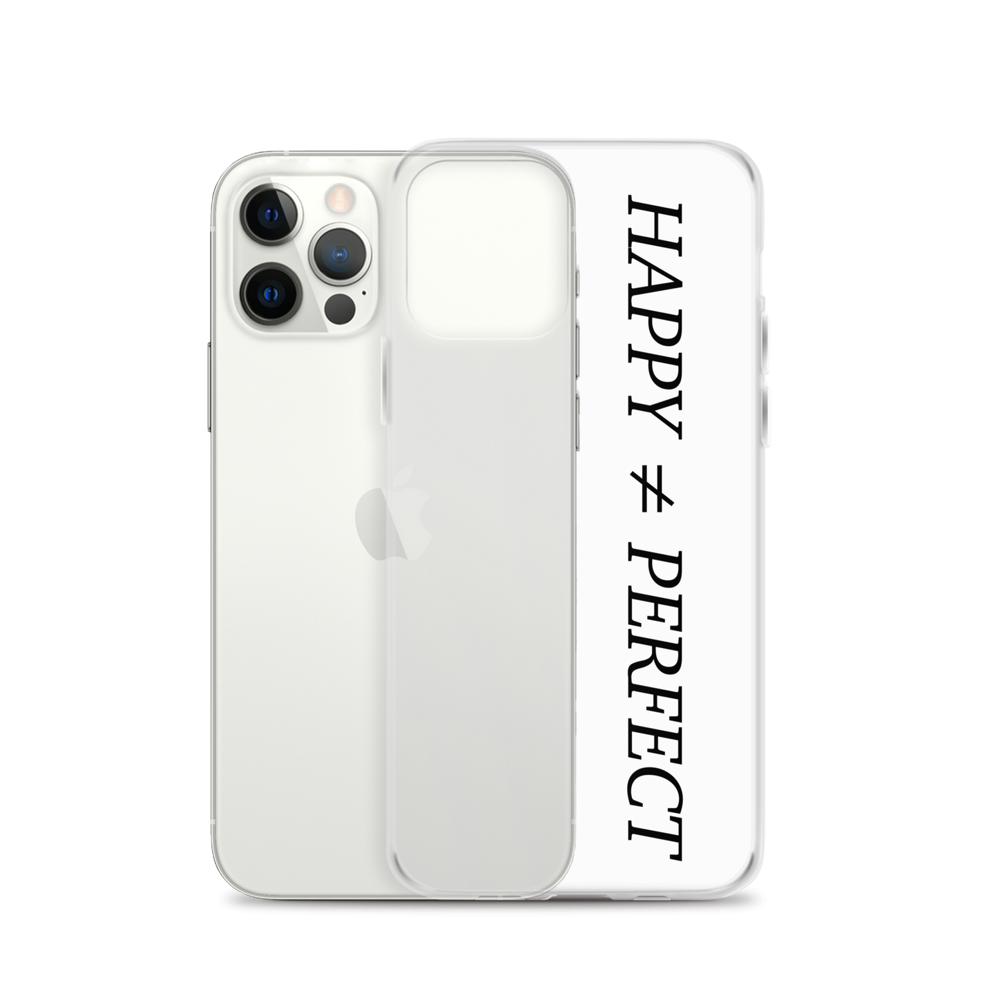 Happy Not Perfect Clear Case for iPhone®