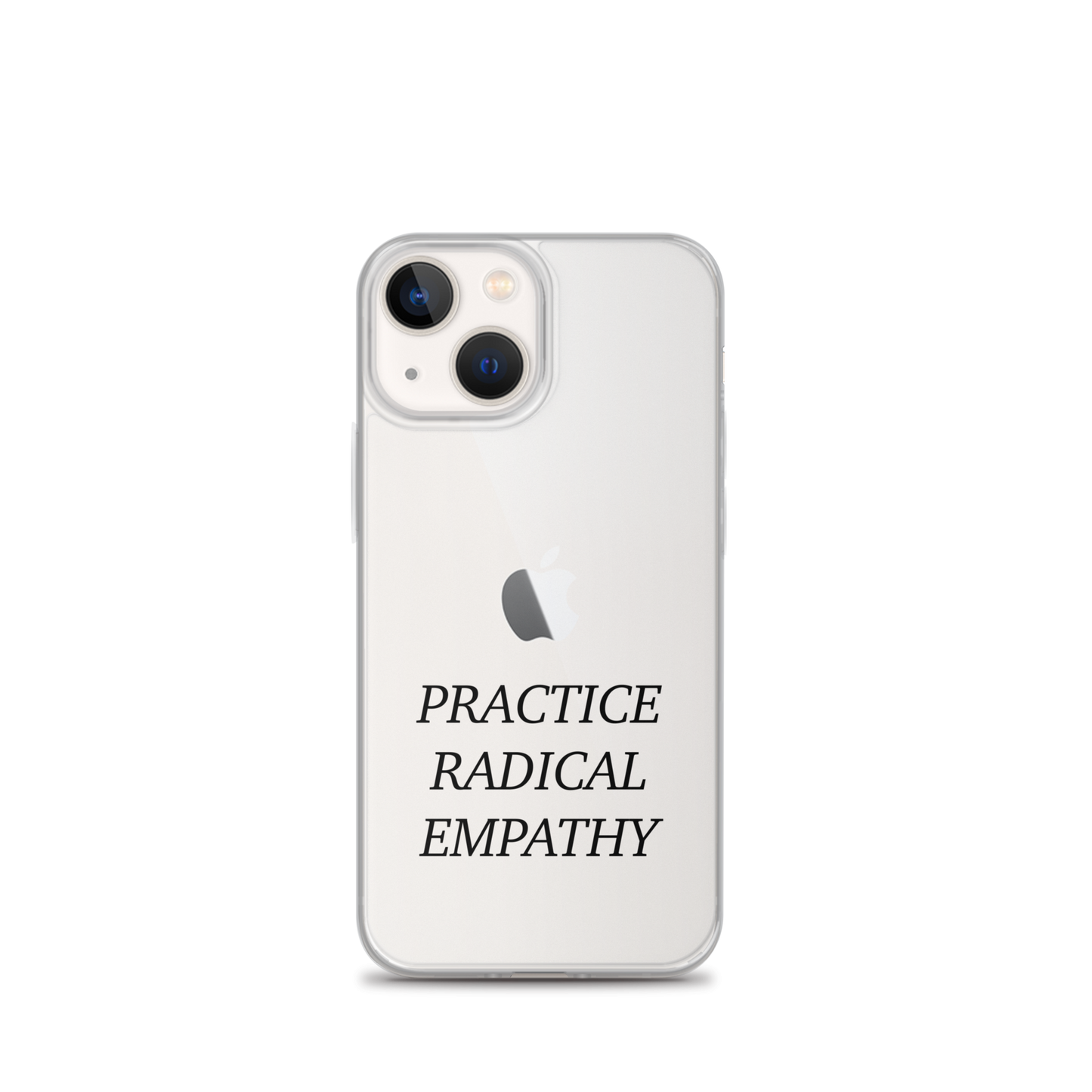 Practice Radical Empathy Black Type Font Clear Case for iPhone®