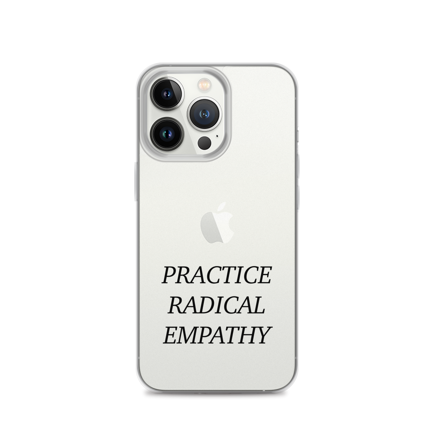 Practice Radical Empathy Black Type Font Clear Case for iPhone®