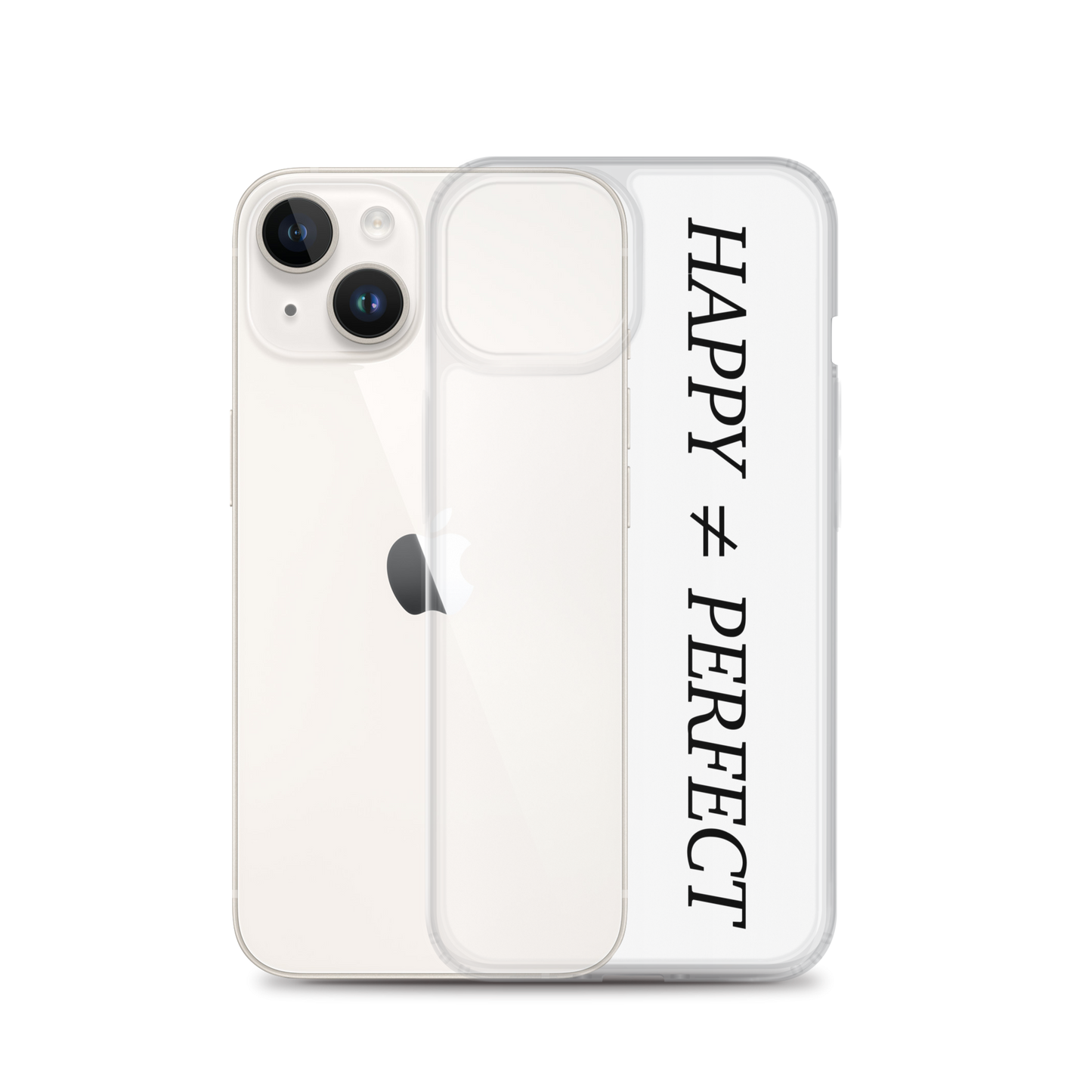 Happy Not Perfect Clear Case for iPhone®