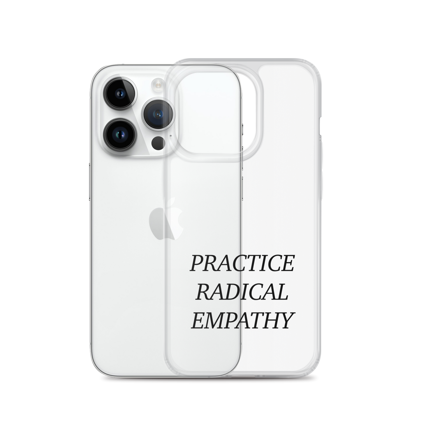 Practice Radical Empathy Black Type Font Clear Case for iPhone®