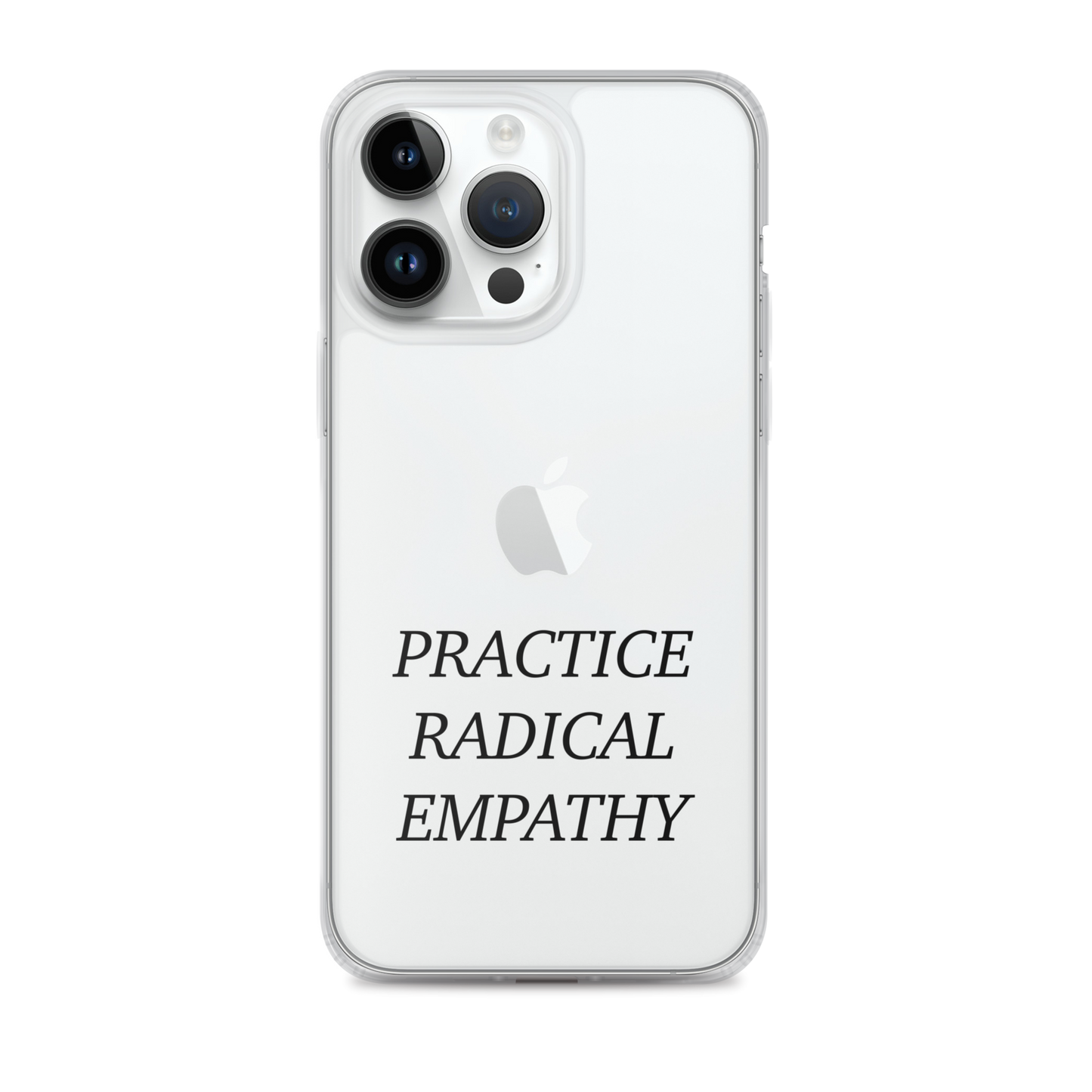 Practice Radical Empathy Black Type Font Clear Case for iPhone®