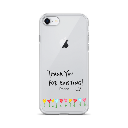 Thank You For Existing! Clear Case for iPhone®