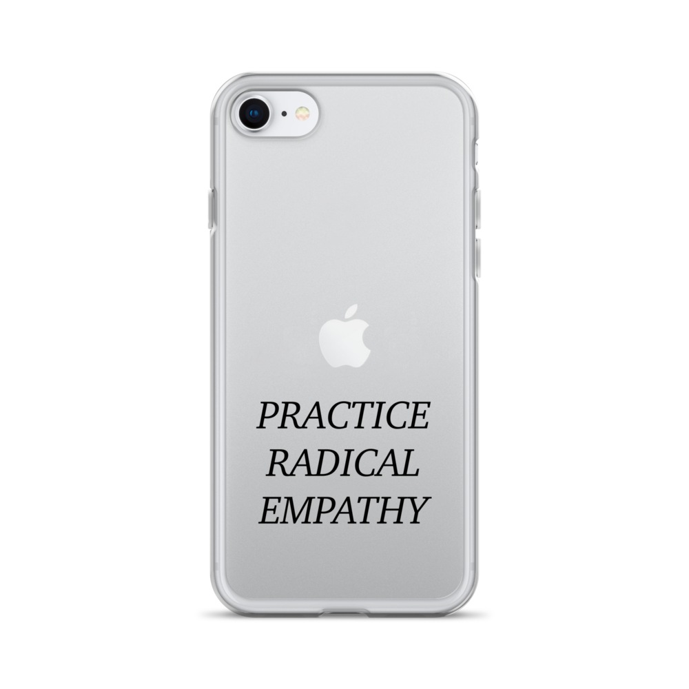 Practice Radical Empathy Black Type Font Clear Case for iPhone®