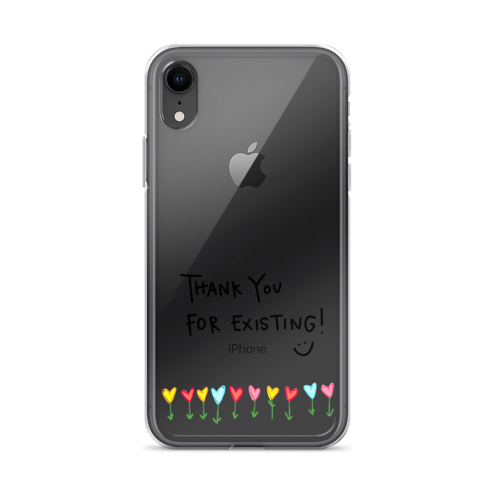 Thank You For Existing! Clear Case for iPhone®