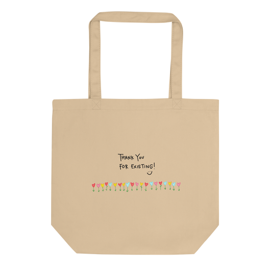 Thank You For Existing Tan Eco Tote Bag