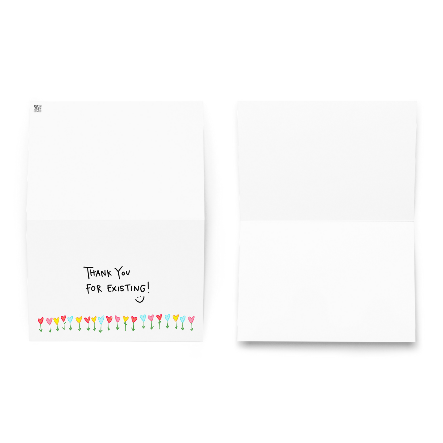 Thank You For Existing! Greeting card