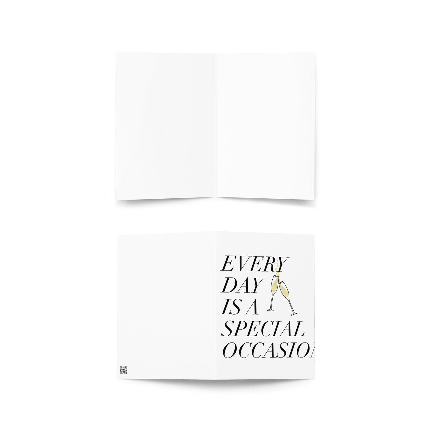 Every Day Is a Special Occasion Champagne Greeting card