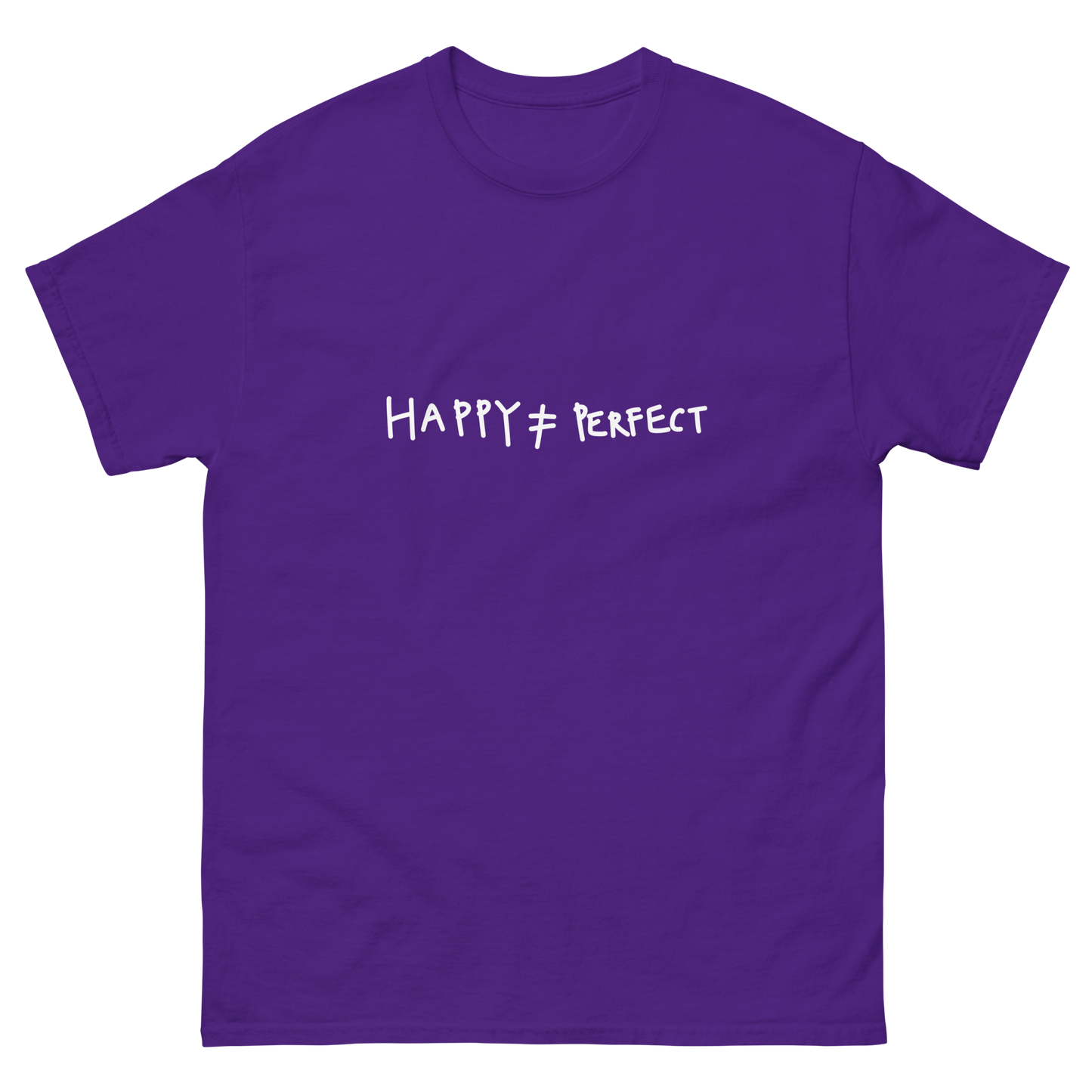 Happy Not Perfect White Writing Classic Tee