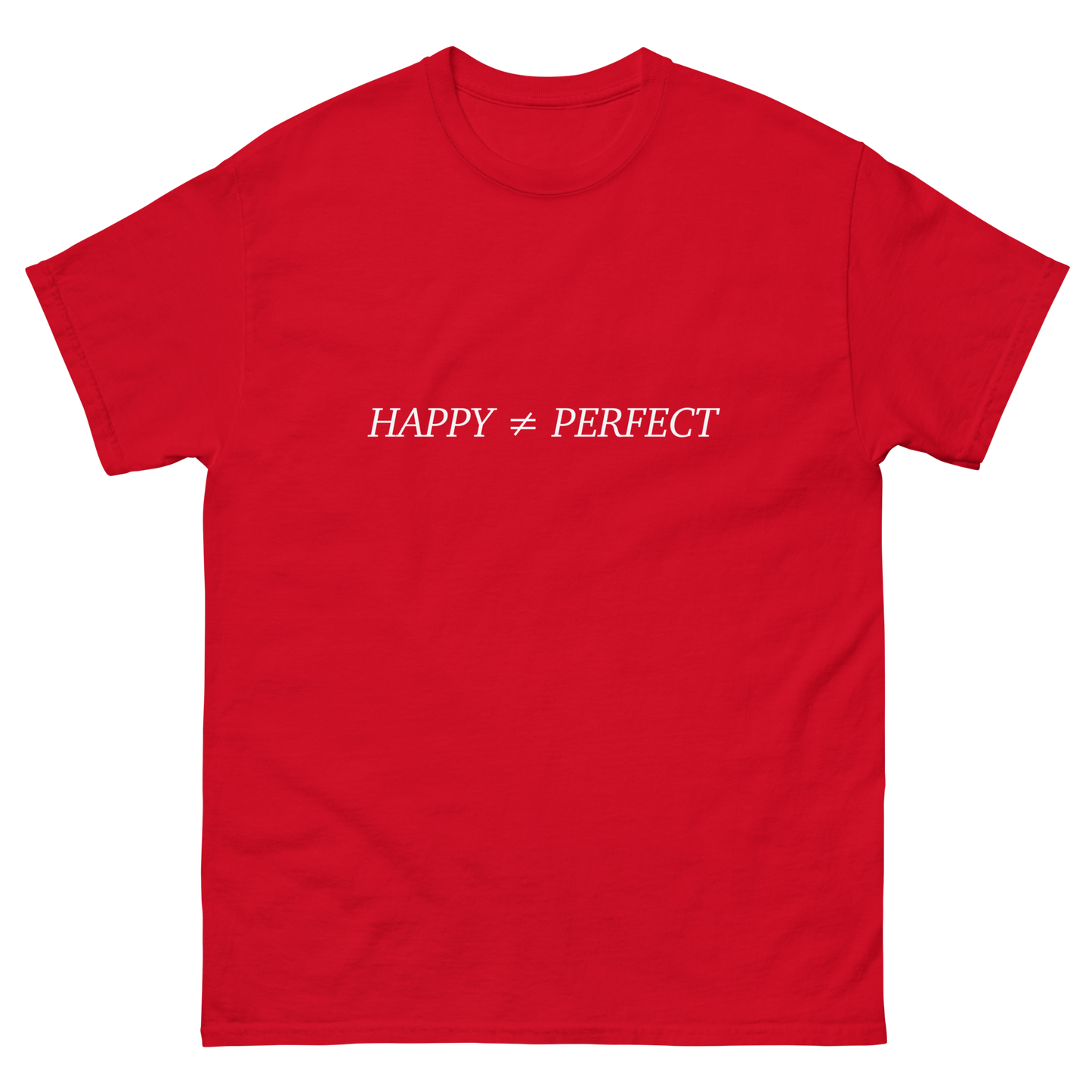 Happy Not Perfect White Typeface Classic Tee