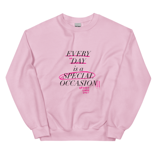 Every Single One! Black Font Sweatshirt