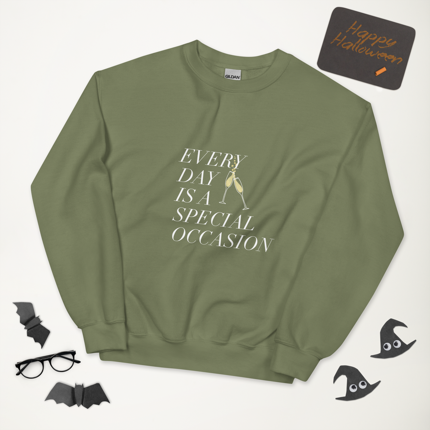 Every Day is a Special occasion with Champagne Sweatshirt