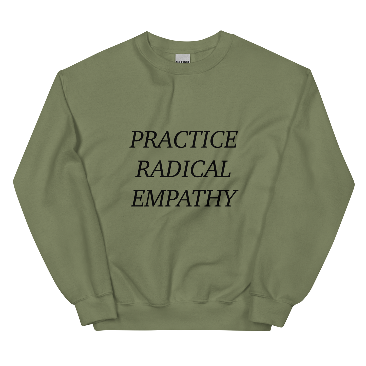 Practice Radical Empathy Black Typeface Sweatshirt