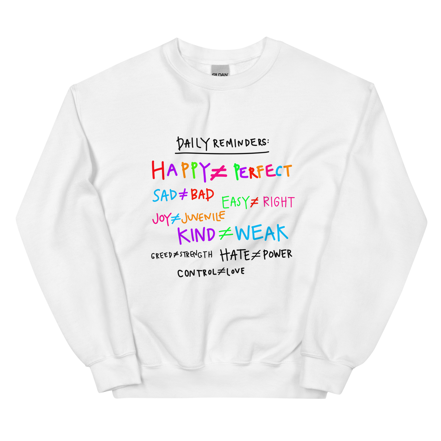 Daily Reminders Rainbow & Black Writing Unisex Sweatshirt