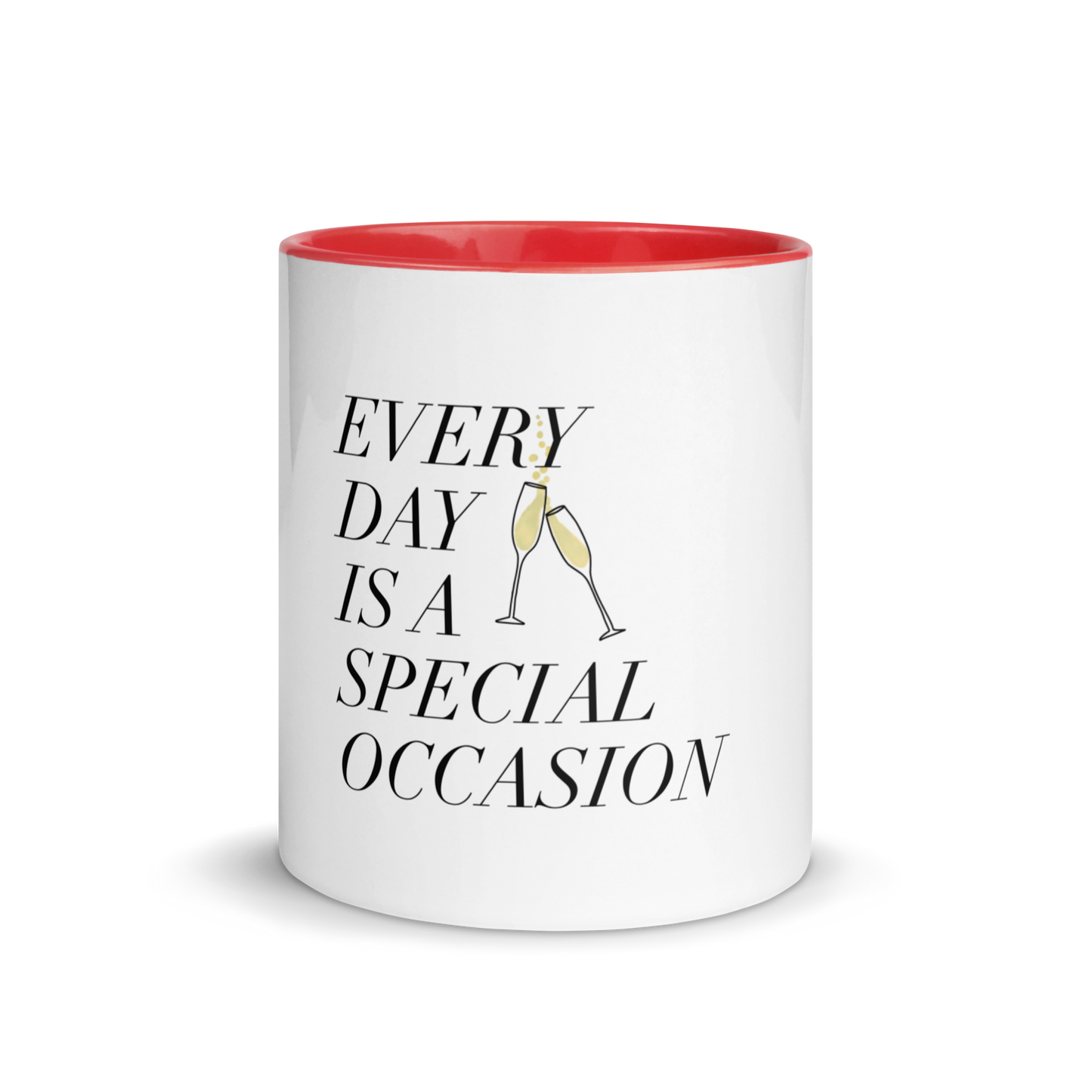 Every Day is a Special Occasion Mug with Color Inside