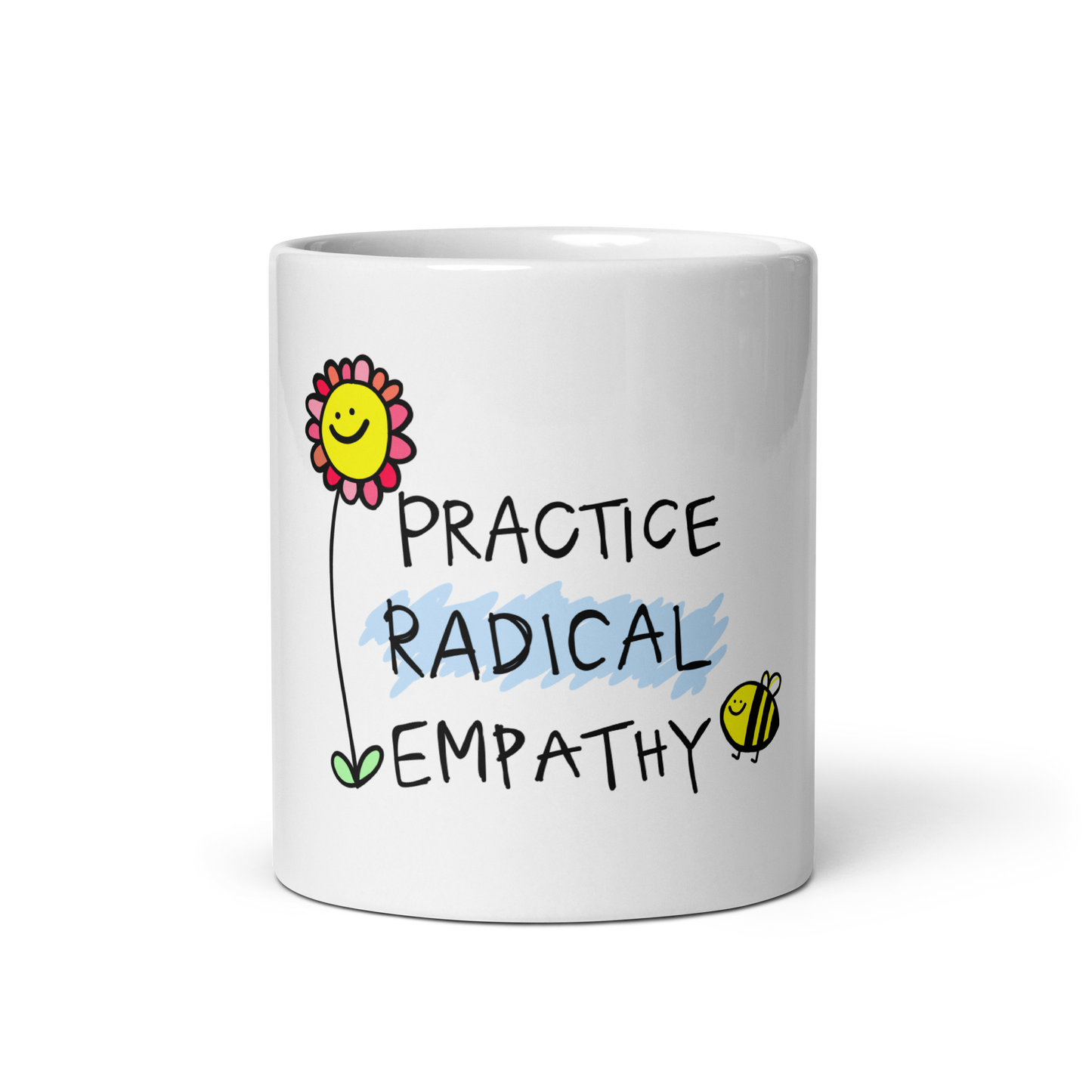 Practice Radical Empathy White Glossy Mug