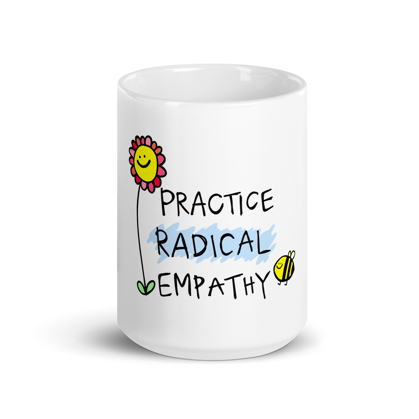 Practice Radical Empathy White Glossy Mug